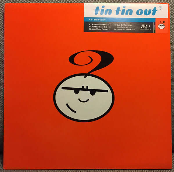 Tin Tin Out - All I Wanna Do Vinyl