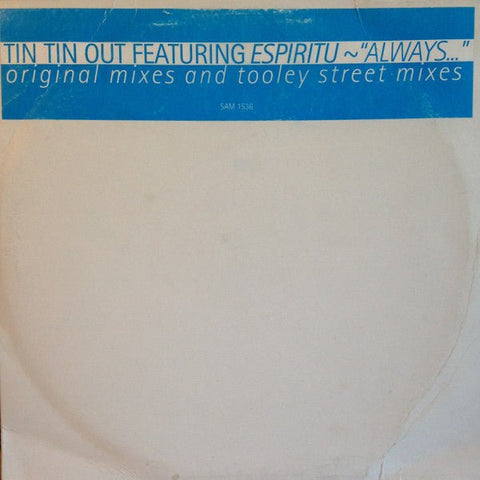 Tin Tin Out Featuring Espiritu - Always... Vinyl - Vinyl Record