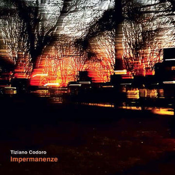 Tiziano Codoro - Impermanenze Vinyl Vinly Record