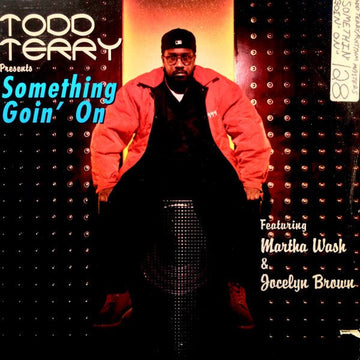 Todd Terry Featuring Martha Wash & Jocelyn Brown - Something Goin' On Vinyl Vinly Record