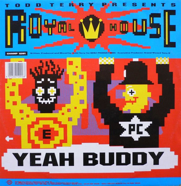 Todd Terry Presents Royal House - Yeah Buddy / The Chase Vinyl