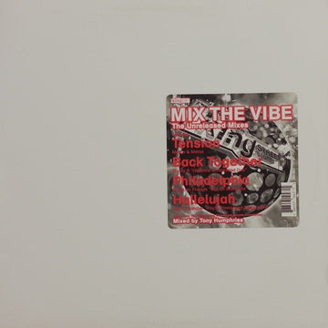 Tony Humphries - Mix The Vibe (The Unreleased Mixes) Vinyl Vinly Record
