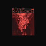Tony Senghore - This Is It Vinyl Vinly Record