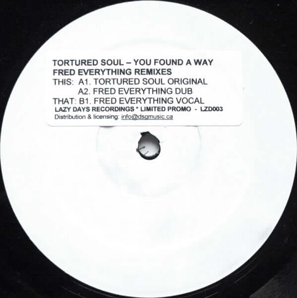 Tortured Soul - You Found A Way (Fred Everything Remixes) Vinyl