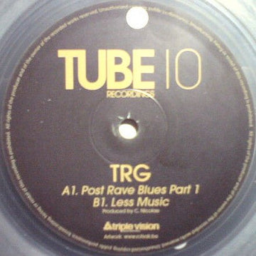 TRG - Post Rave Blues (Part 1) / Less Music Vinyl Vinly Record