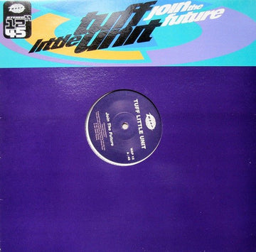 Tuff Little Unit - Join The Future Vinyl Vinly Record