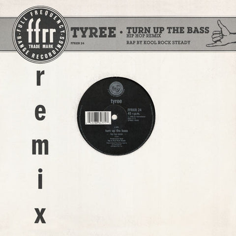 Tyree - Turn Up The Bass (Remix) Vinyl - Vinyl Record