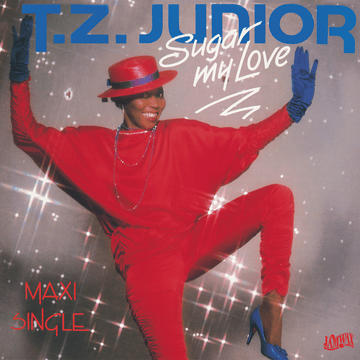 T.Z. Junior - Sugar My Love Vinyl Vinly Record