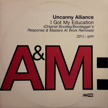 Uncanny Alliance - I Got My Education Vinyl Vinly Record