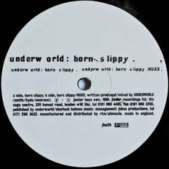 Underworld - Born Slippy Vinyl
