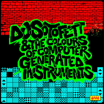 DJ Sotofett - DJ Sotofett & the Colours of Computer Generated Instruments Vinly Record