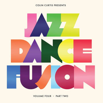 Colin Curtis - Colin Curtis Presents Jazz Dance Fusion Volume 4 (Part Two) Vinly Record