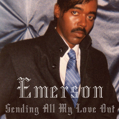 Emerson - Sending All My Love Out - Artists Emerson Genre Boogie, Electro, Funk, Reissue Release Date 6 Oct 2023 Cat No. KALITA12025 Format 12" Vinyl - Kalita Records - Kalita Records - Kalita Records - Kalita Records - Vinyl Record