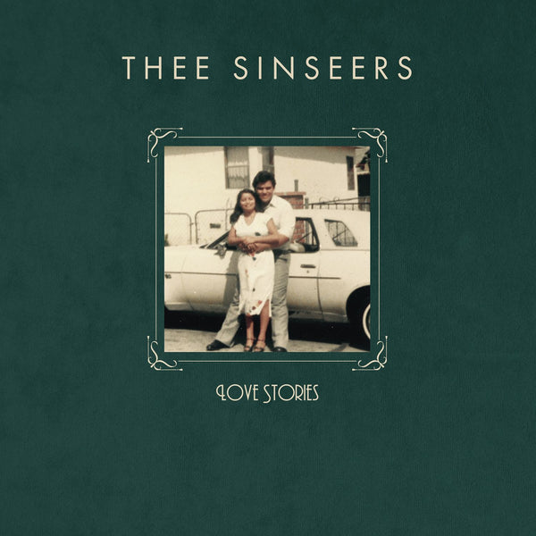 Thee Sinseers - Love Stories (Evergreen Vinyl)