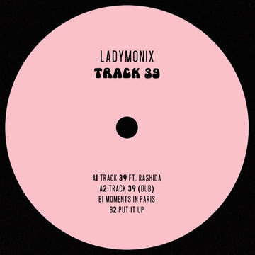 LADYMONIX - Track 39 Vinly Record