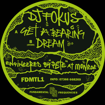 DJ Fokus - Get A Bearing / Dream - Artists DJ Fokus Style Jungle Release Date 12 Apr 2024 Cat No. FDMTL1 Format 12