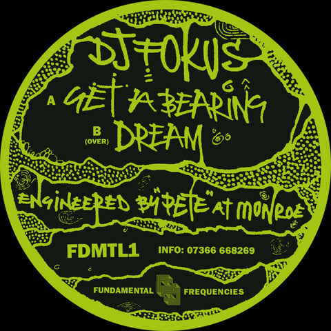 DJ Fokus - Get A Bearing / Dream - Artists DJ Fokus Style Jungle Release Date 12 Apr 2024 Cat No. FDMTL1 Format 12" Vinyl - Fundamental Frequencies - Fundamental Frequencies - Fundamental Frequencies - Fundamental Frequencies - Vinyl Record