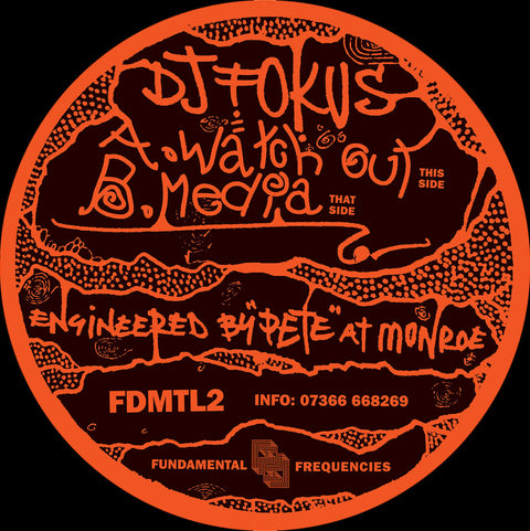 DJ Fokus - Watch Out / Media - Artists DJ Fokus Style Jungle Release Date 5 Apr 2024 Cat No. FDMTL2 Format 12" Vinyl - Fundamental Frequencies - Fundamental Frequencies - Fundamental Frequencies - Fundamental Frequencies - Vinyl Record
