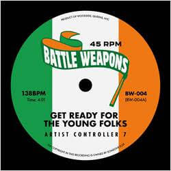 Battle Weapons Vol 4 - Get Ready for the young folks / Dre’s Night - Artists Battle Weapons Vol 4 Style Hip Hop, Edits Release Date 19 Apr 2024 Cat No. BW004 Format 7