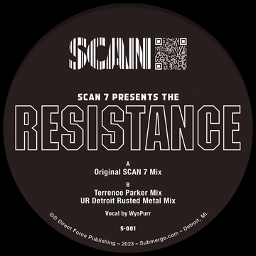 Scan 7 - The Resistance - Artists Scan 7 Genre Deep House, Detroit Release Date 7 Oct 2022 Cat No. S7-001MCM Format 12