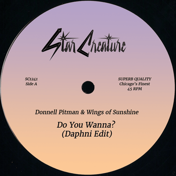 Donnell Pitman & Wings of Sunshine - Do You Wanna? - Daphni Edit - Artists Donnell Pitman & Wings of Sunshine, Daphni Genre Boogie, Edits Release Date 27 Oct 2023 Cat No. SC1241 Format 12