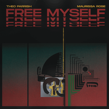 Theo Parrish & Maurissa Rose - Free Myself - Artists Theo Parrish & Maurissa Rose Genre Deep House, Soulful House Release Date 6 Oct 2023 Cat No. SS095/96/97 Format 2 x 12