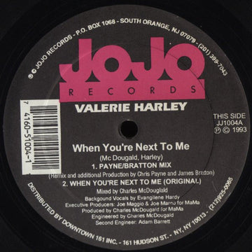 Valerie Harley - When You're Next To Me Vinyl Vinly Record