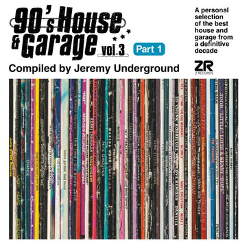 Various - 90’s House & Garage Vol. 3 Pt. 1 - Compiled by Jeremy Underground Vinyl Vinly Record