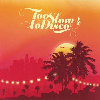 Various Artists - Too Slow To Disco 4 Vinyl