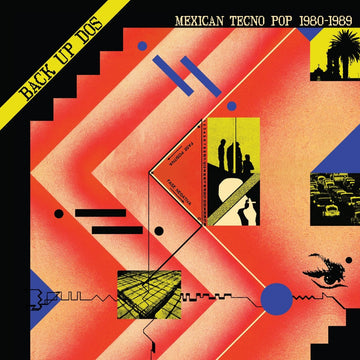 Various - Back Up Dos: Mexican Tecno Pop 1982 - 1989 Vinyl Vinly Record