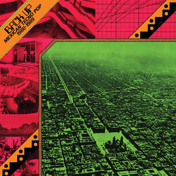 Various - Back Up: Mexican Tecno Pop 1980 - 1989 Vinyl