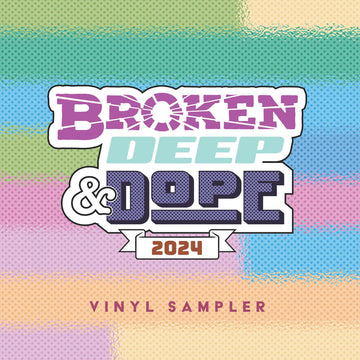 Various - Broken, Deep & Dope Sampler 2024 Vinyl Vinly Record