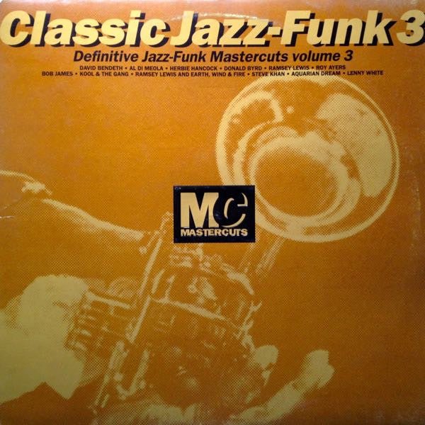 Various - Classic Jazz-Funk Mastercuts Volume 3 Vinyl