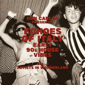 Various - Don Carlos Presents Echoes Of Italy Vol. 1 Vinyl Vinly Record