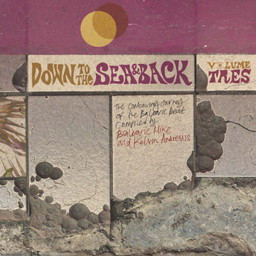 Various - Down To The Sea & Back: Volume Tres Vinyl Vinly Record