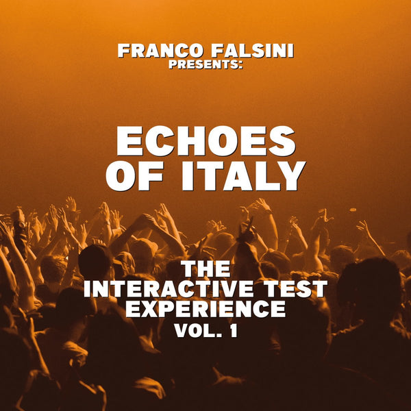 Various - Franco Falsini Presents Echoes Of Italy: The Interactive Test Experience Vol. 1 Vinyl
