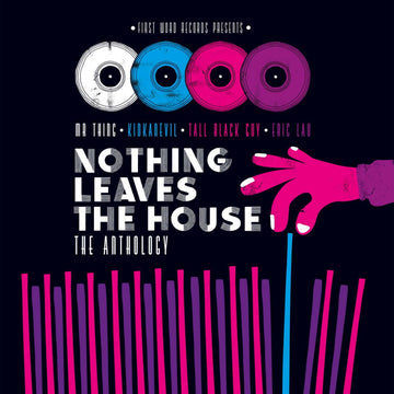Various - Nothing Leaves The House - The Anthology Vinyl Vinly Record
