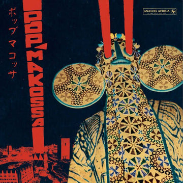 Various – Pop Makossa - The Invasive Dance Beat Of Cameroon 1976 - 1984 Vinyl Vinly Record