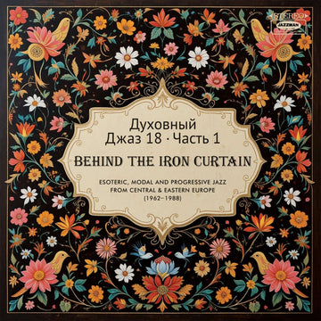 Various - Spiritual Jazz 18: Behind the Iron Curtain Part 1 Vinyl Vinly Record