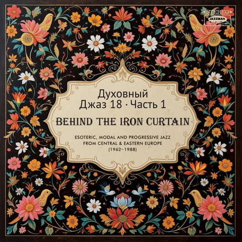 Various - Spiritual Jazz 18: Behind the Iron Curtain Part 1 Vinyl - Vinyl Record