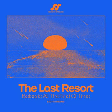 Various - The Last Resort: Balearic At The End Of Time Vinyl Vinly Record