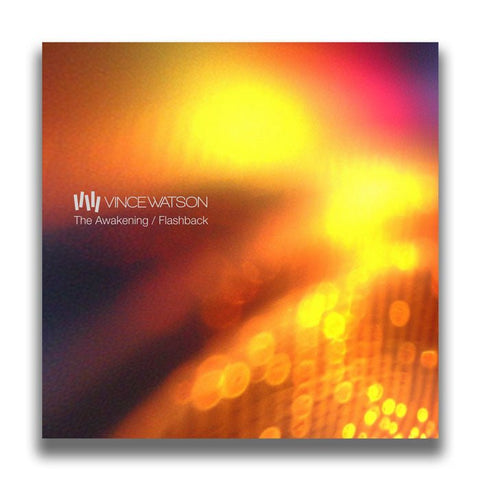 Vince Watson - The Awakening / Flashback Vinyl - Vinyl Record