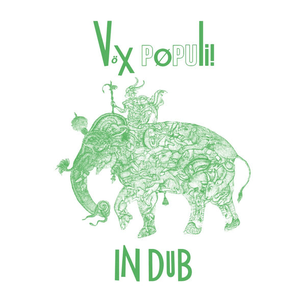 Vox Populi! - In Dub Vinyl