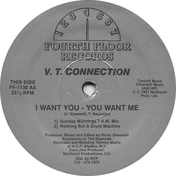 V.T. Connection - I Want You - You Want Me Vinyl Vinly Record