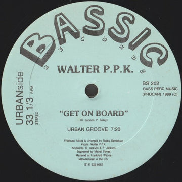 Walter P.P.K. - Get On Board Vinyl Vinly Record