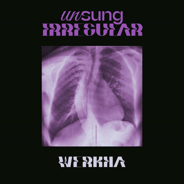 Werkha - Unsung Irregular Vinyl Vinly Record