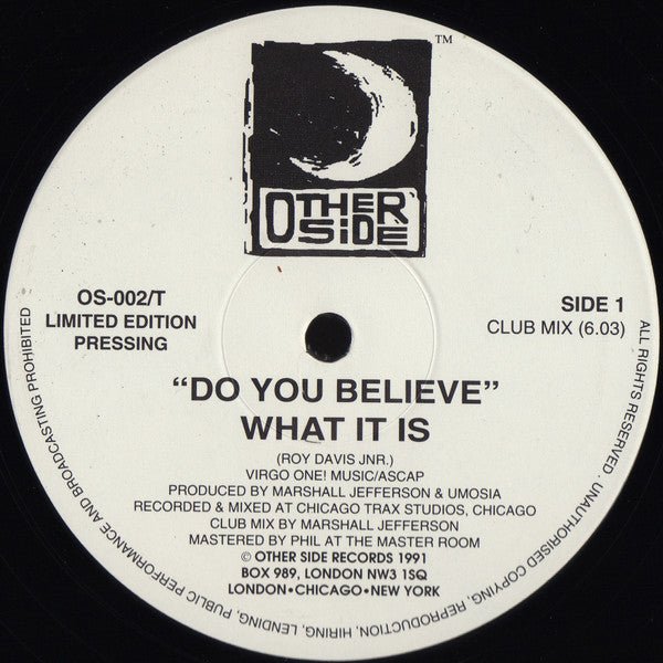 What It Is - Do You Believe Vinyl