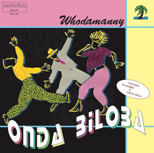 Whodamanny - Onda Biloba Vinyl