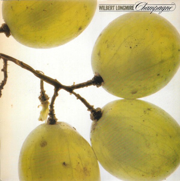Wilbert Longmire - Champagne Vinyl