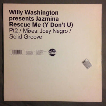 Willy Washington Presents Jazmina - Rescue Me (Y Don't U) (Part 2) Vinyl Vinly Record